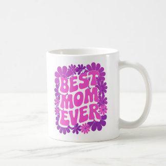 "Best Mum Ever Retro Floral Design" Coffee Mug