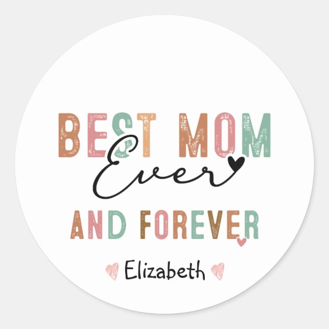 Best Mum Ever  Retro Script Groovy Mother's day  Classic Round Sticker (Front)