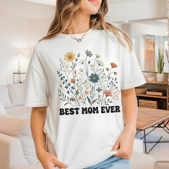 Best Mum Ever Retro Wildflower Shirt, Gift for Her T-Shirt (best mom ever shirt, retro mom shirt, wildflowers shirt, mom gift shirt, mothers day shirt)