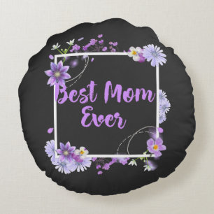 Best Mum Ever Round Cushion