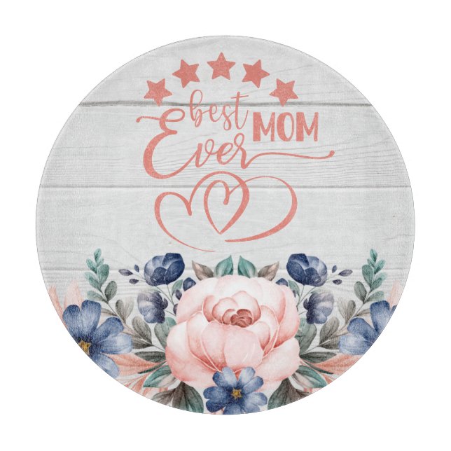 Best Mum Ever Rustic Boho Floral Mother's Day  Cutting Board (Front)