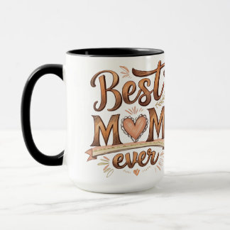 Best Mum Ever Rustic Typography with Heart Mug