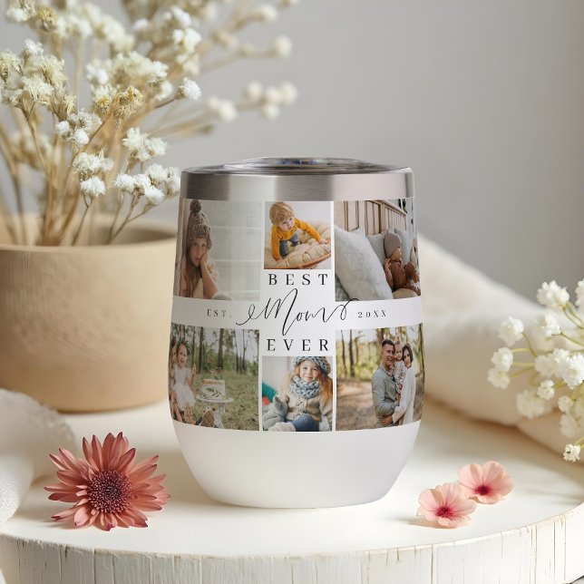 Best Mum Ever Script Mother's Day Photo Collage (Best Mom Ever Script Mother's Day Photo Collage Thermal Wine Tumbler)