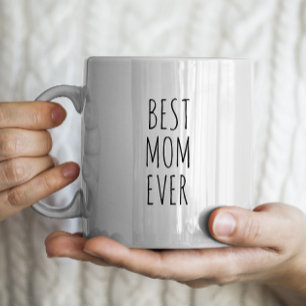 "Best Mum Ever" Simple Modern Farmhouse Large Coffee Mug