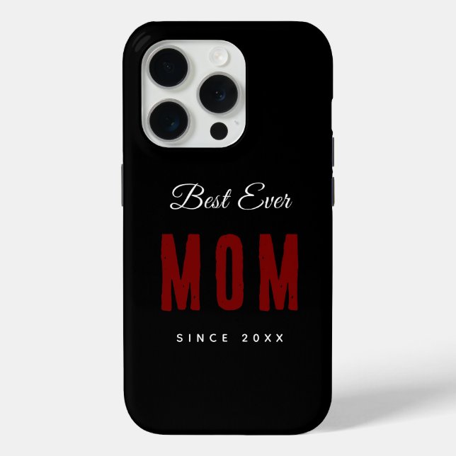 Best Mum Ever Since 20XX iPhone Case (Back)