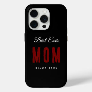 Best Mum Ever Since 20XX Modern Simple Preppy iPhone 15 Pro Case
