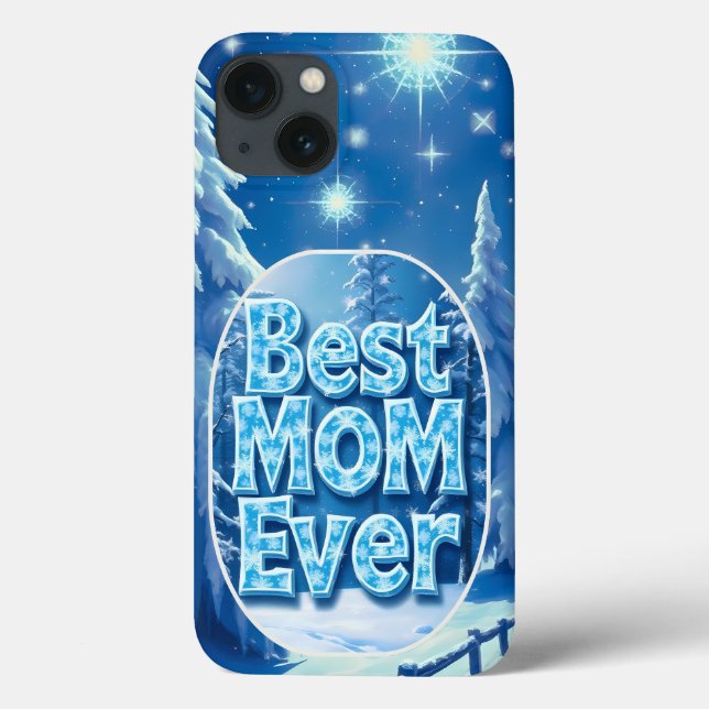 Best Mum Ever Snowy Scene iPhone Case (Back)