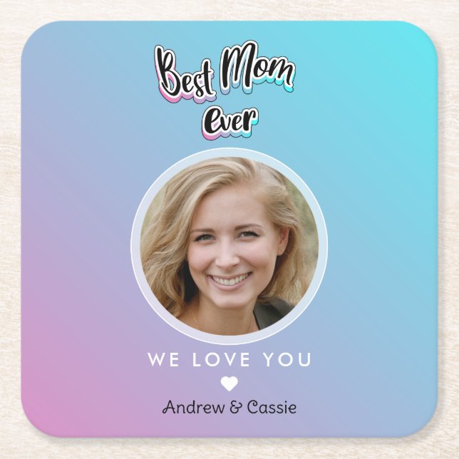 Best mum ever square paper coaster (Front)