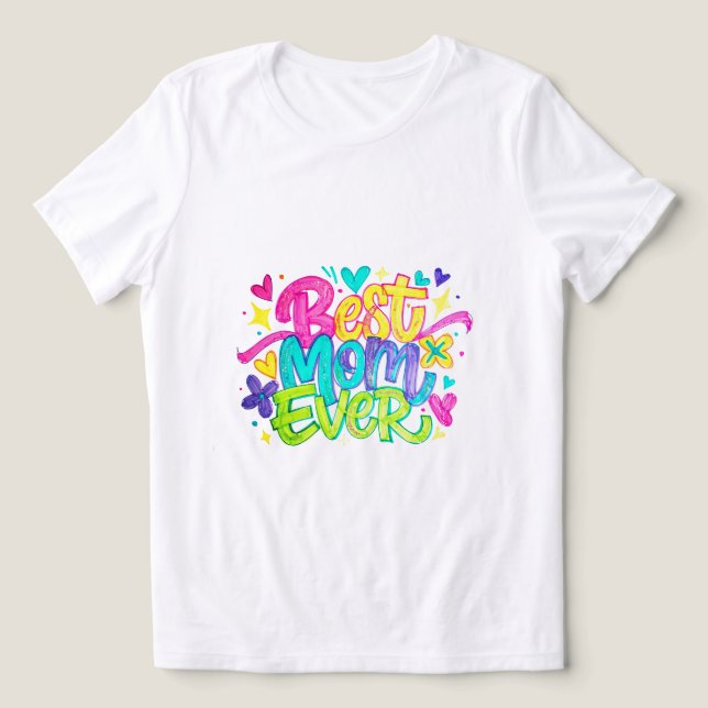 Best Mum Ever (Style 2) Tri-Blend Shirt (Design Front)