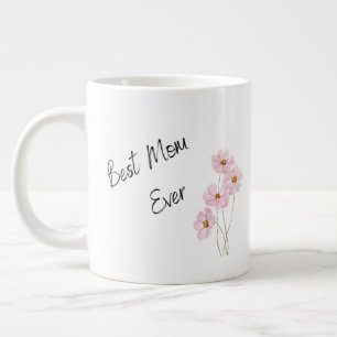 Best Mum Ever Stylish Flowers Mother's Day Large Coffee Mug