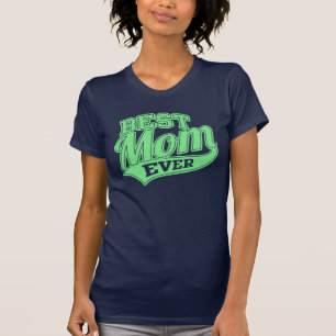 Best Mum Ever SuperMom T-Shirt