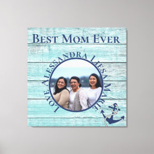 Best Mum Ever Teal Wood Nautical Navy Anchor Canvas Print