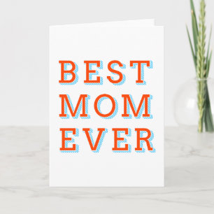 best mum ever, text design for mother's day card