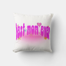 Best Mum Ever Throw Pillow - Mother's Day Gift -