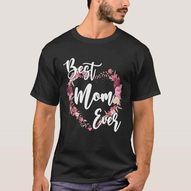 Best Mum Ever Tie Dye Mummy Heart Floral Mother's  T-Shirt (Front)