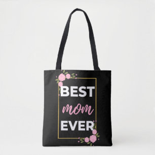 Best Mum Ever Tote Bag