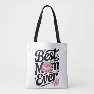 "Best Mum Ever" Tote Bag
