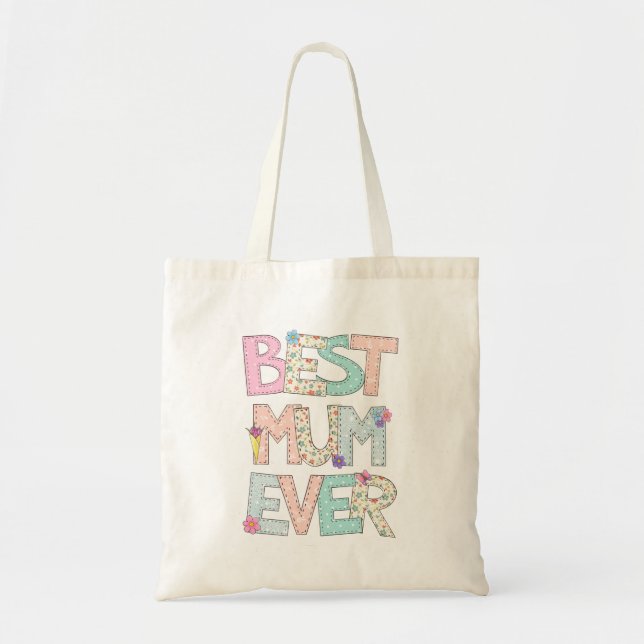 Best Mum Ever Tote Bag (Front)