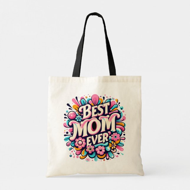 Best Mum Ever Tote Bag (Back)