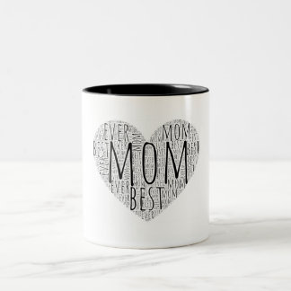 Best Mum Ever  Two-Tone Coffee Mug