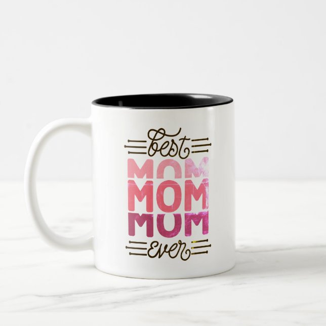 Best Mum Ever Two-Tone Coffee Mug (Left)