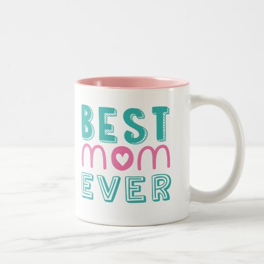 Best Mum Ever Two-Tone Mug