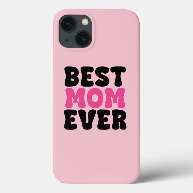Best Mum Ever Typhography Case-Mate iPhone Case (Back)