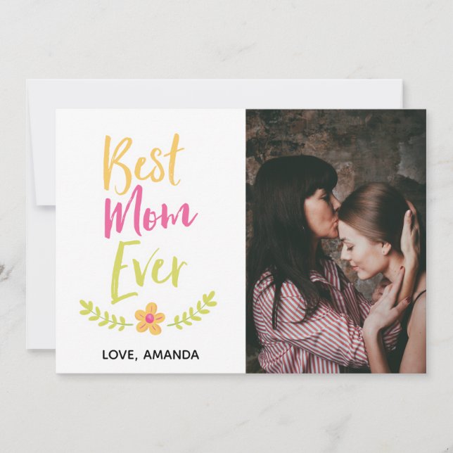 Best Mum Ever Typography Photo Mother's Day Custom Holiday Card (Front)