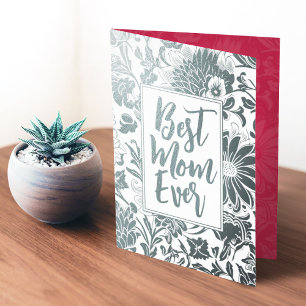 Best Mum Ever Viva Magenta Floral Mother's Day Foil Card