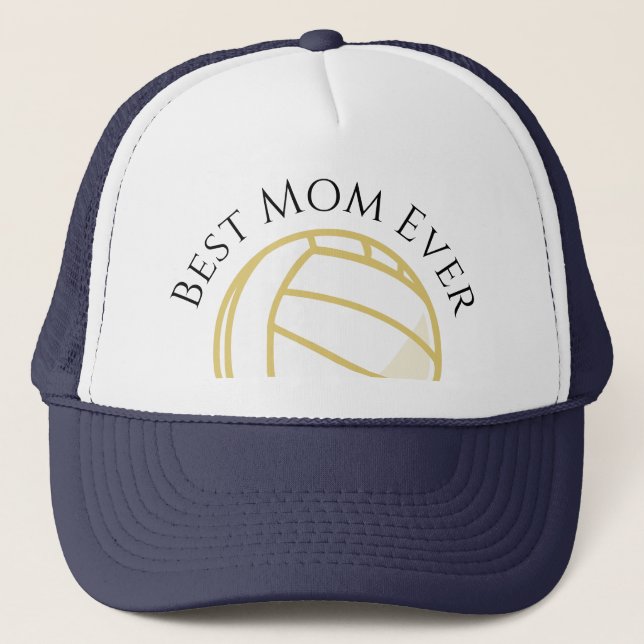 Best Mum Ever Volleyball player mothers Trucker Hat (Front)