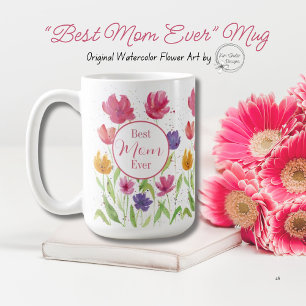 "Best Mum Ever" Watercolor Flowers Coffee Mug