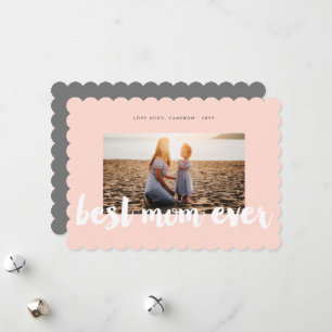 Best Mum Ever White Bold Brush Script Modern Photo Holiday Card