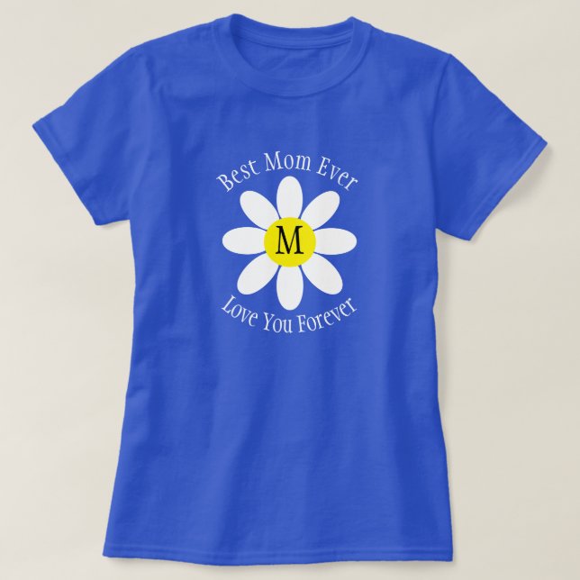 Best Mum Ever White Daisy Blue Single Initial T-Shirt (Design Front)
