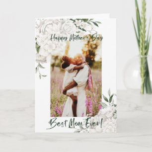 Best Mum Ever White Floral Photo Mother’s Day Card