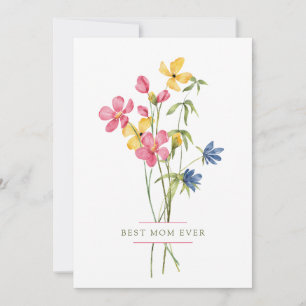 Best Mum Ever Wildflower Bouquet Mother's Day Holiday Card