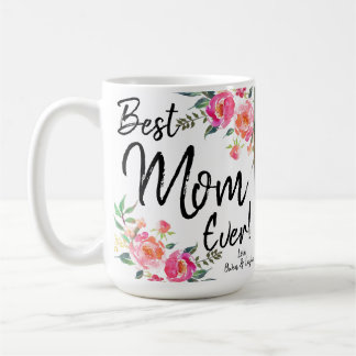best Mum ever with photos and date Coffee Mug