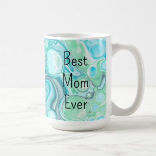 Best Mum Ever with Pretty Blue Fluid Art Backgroun Coffee Mug
