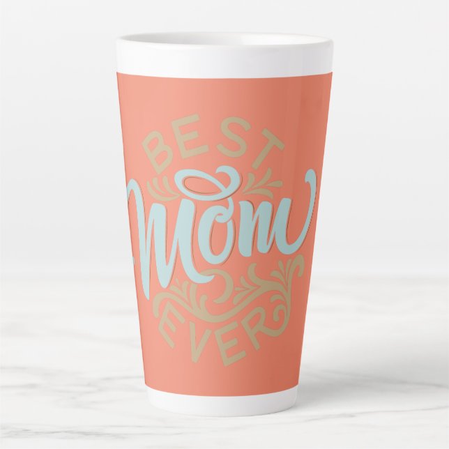 Best Mum Ever Word Art  Latte Mug (Front)