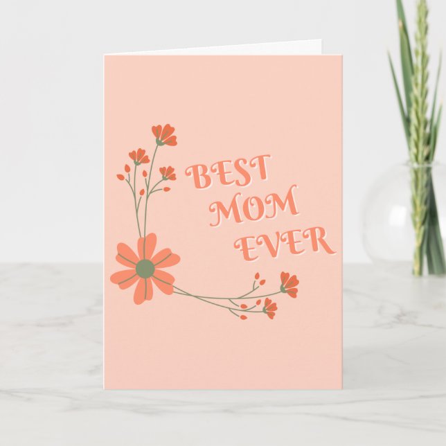Best Mum Ever- World's Best Mum Card (Front)