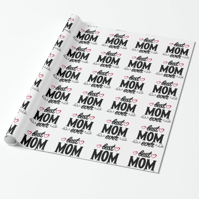 Best Mum Ever Wrapping Paper (Unrolled)