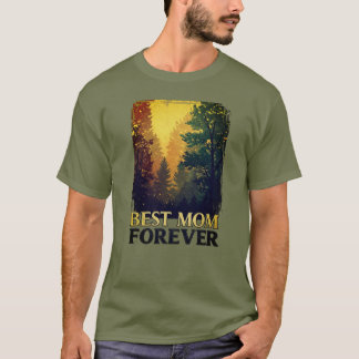 Best Mum Forever T-Shirt