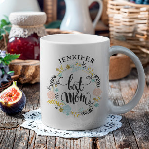 Best Mum Hand Lettered Floral Wreath Coffee Mug