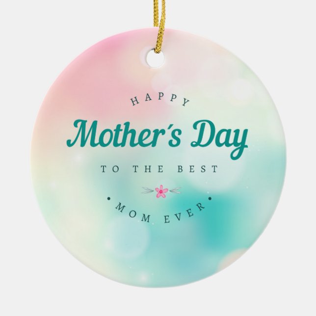 Best Mum Happy Mother's Day | Ornament (Front)