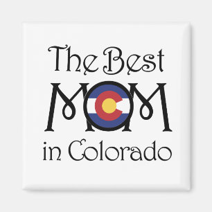 Best Mum in Colorado Mahnet Magnet
