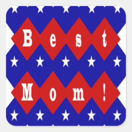 Best Mum in Patriotic Diamond Shape Square Sticker