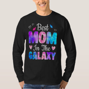 Best Mum In The Galaxy Happy Mother's Day 2022 T-Shirt