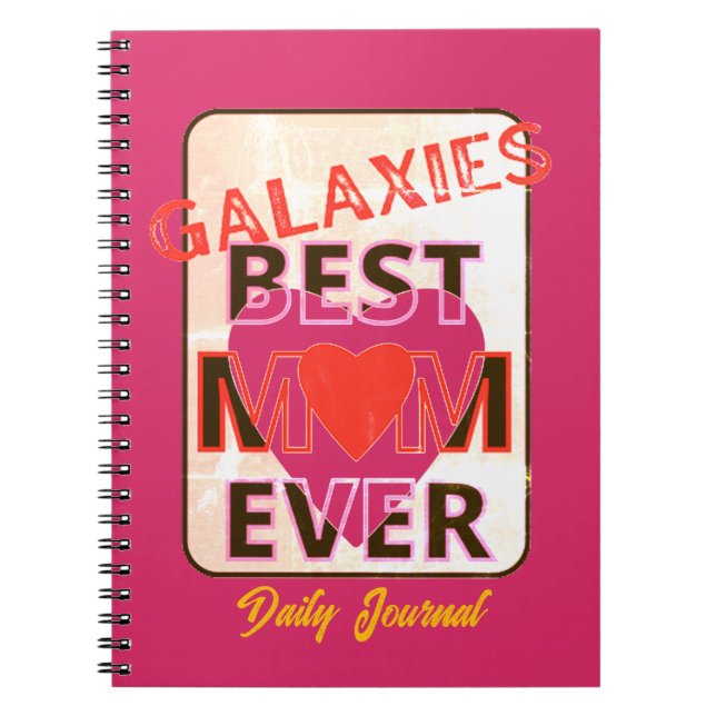 Best mum in the galaxy notebook (Front)