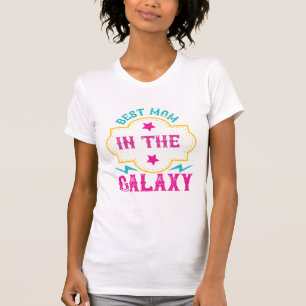 Best Mum in the Galaxy T-shirt
