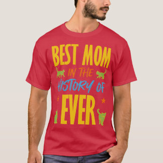 Best Mum In The History Of Ever Cats T-Shirt