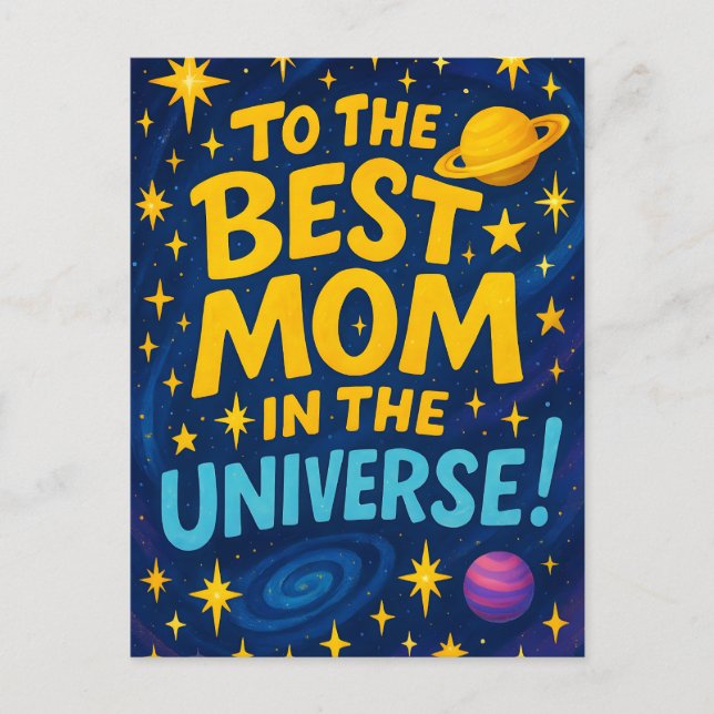 Best Mum in the Universe - Cosmic Mother's Day Holiday Postcard (Front)